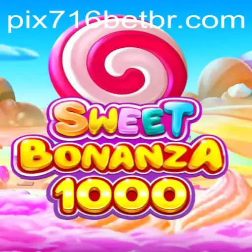 Unlock the World of SweetBonanza1000 with 716bet.com